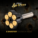 FEEDNECK KNOB WHEEL - SPENT 6 SHOOTER